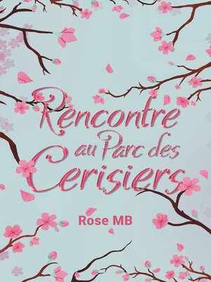 cover image of Rencontre au parc des cerisiers